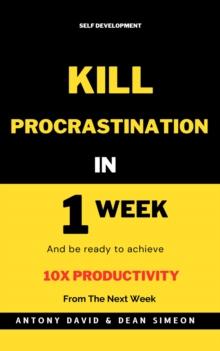 Kill Procrastination in One Week