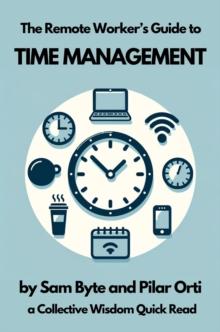 Remote Worker's Guide to Time Management