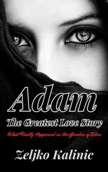 Adam The Greatest Love Story