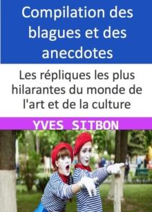 Les repliques les plus hilarantes du monde de l'art et de la culture