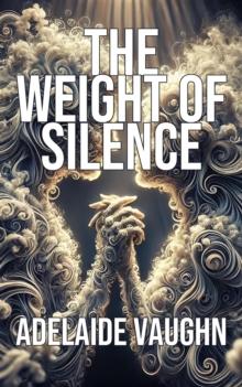 Weight of Silence