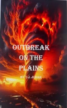 Outbreak on the Plains