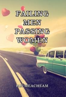 Failing Men Passing Women