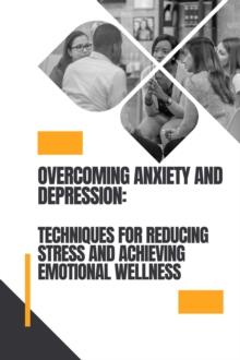 Overcoming Anxiety and Depression : Self help, #11