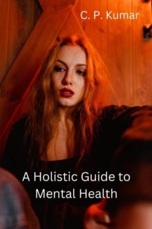 Holistic Guide to Mental Health