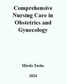 Comprehensive Nursing Care in Obstetrics and Gynecology