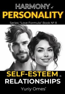 Harmony of Personality: Self-Esteem in Relationships