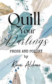 Quill Your Darlings