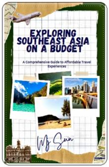 Exploring Southeast Asia on a Budget