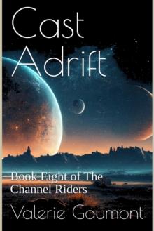 Cast Adrift: The Channel Riders Book Eight