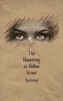 Haunting Of Hollow Grove