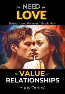 Need for Love: The Value of Relationships