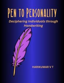 Pen to Personality: Deciphering Individuals through Handwriting