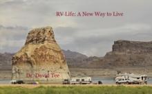 RV Life: A New Way to Live