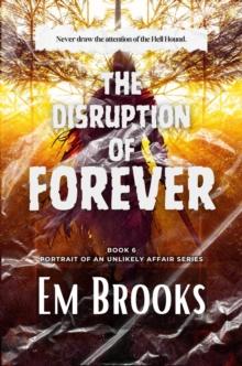 Disruption of Forever