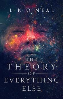 Theory of Everything Else