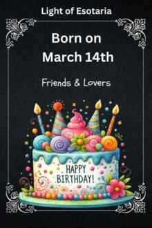 Born on March 14th