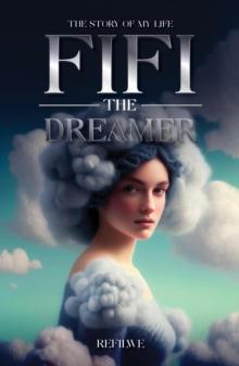 Story of my Life:  Fifi the Dreamer