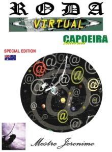 Roda Virtual Special Edition Capoeira Internet