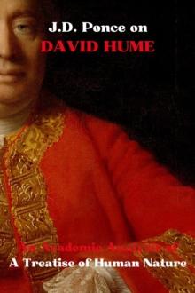 J.D. Ponce on David Hume: An Academic Analysis of A Treatise of Human Nature : Empiricism, #2