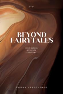 Beyond Fairytales