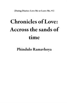 Chronicles of Love: Accross the sands of time