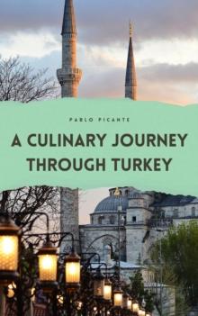 Culinary Journey through Turkey