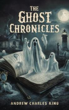 Ghost Chronicles : Ghost, #6