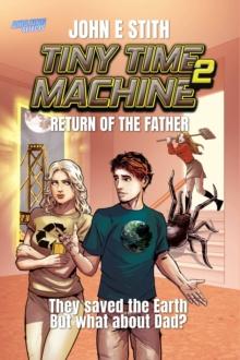 Tiny Time Machine 2: Return of the Father