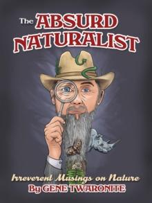 Absurd Naturalist. Irreverent Musings on Nature