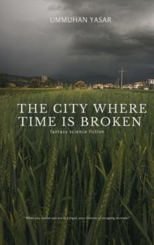 City Where Time Is Broken