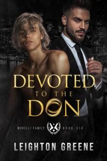 Devoted to the Don : Morelli Family, #6