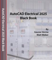 AutoCAD Electrical 2025 Black Book