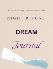 Night Ritual  Dream Journal