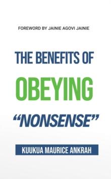 Benefits of Obeying Nonsense