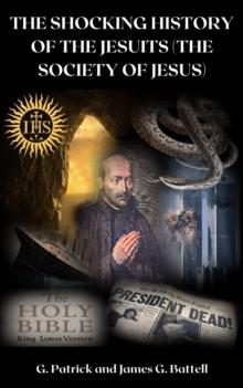 Shocking History of the Jesuits (The Society of Jesus)