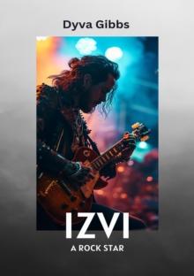 Izvi: A Rock Star