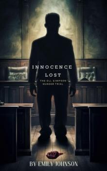 Innocence Lost: The O.J. Simpson Murder Trial