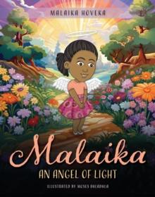 Malaika - An Angel of Light