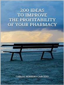 200 Ideas To Improve The Profitability Of Your Pharmacy