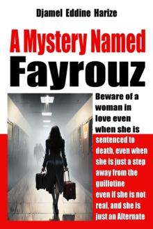 MYSTERY NAMED FAYROUZ