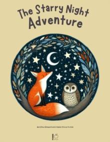 Starry Night Adventure And Other Bilingual French-English Stories for Kids