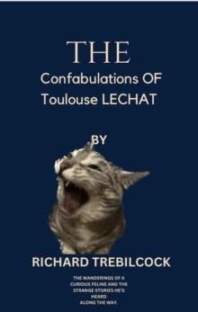 Confabulations of Toulouse Lechat