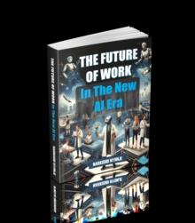 Future of Work in the New AI Era