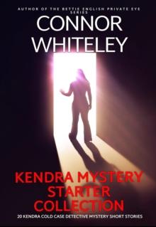 Kendra Mystery Starter Collection: 20 Kendra Cold Case Detective Mystery Short Stories