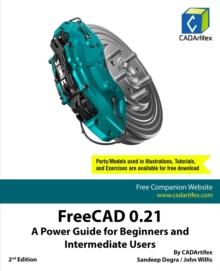 FreeCAD 0.21: A Power Guide for Beginners and Intermediate Users