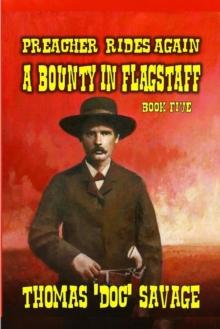 Preacher Rides Again - A Bounty In Flagstaff