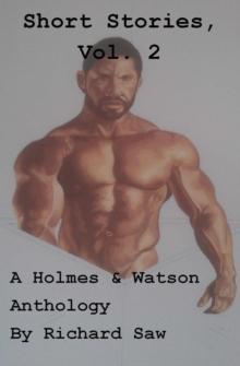 Short Stories, Vol 2 : Holmes & Watson, #15