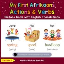 My First Afrikaans Action & Verbs Picture Book with English Translations : Teach & Learn Basic Afrikaans words for Children, #8