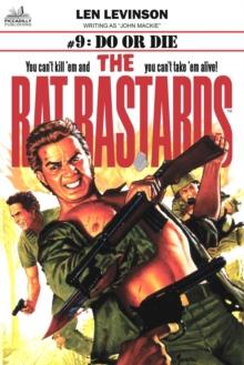 Rat Bastards #9: Do or Die